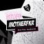 Artwork for MotherFKR (Original Mix)