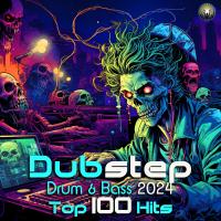 Artwork for Dubstep Drum & Bass 2024 Top 100 Hits by DoctorSpook