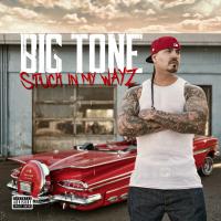 Artwork for Stuck in My Wayz by Big Tone