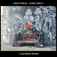 Artwork for Dark Disco by KROCODEAL