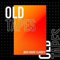 Artwork for Old Tapes by Ibiza House Classics