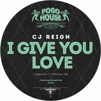 Artwork for I Give You Love by Cj Reign