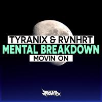 Artwork for Mental Breakdown (Movin' On) by Tyranix