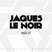 Artwork for Magic EP by Jaques Le Noir