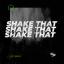 Artwork for Shake That (Original Mix)