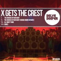 Artwork for The Groove In Your Body by X Gets The Crest