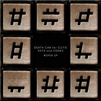 Artwork for Keys and Codes Remix EP by Death Cab for Cutie