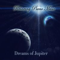 Artwork for Dreams Of Jupiter by Relaxing Piano Music