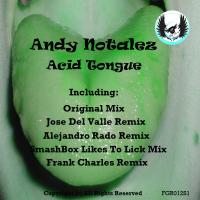 Artwork for Acid Tongue by Andy Notalez