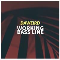 Artwork for Workin bass line by Daweird