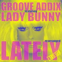 Artwork for Lately (Rearranged) by Groove Addix