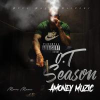 Artwork for O.T Season by Amoneymuzic