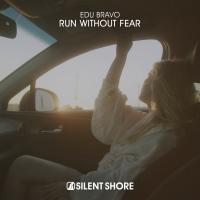 Artwork for Run Without Fear by Edu Bravo