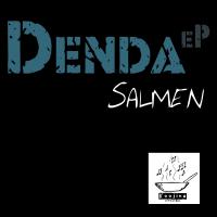 Artwork for Denda Ep by SALMEN