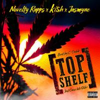 Artwork for Top Shelf (feat. Jasmyne & C-Dubb) by Novelty Rapps