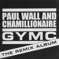 Artwork for Gymc - The Remix Album by Paul Wall