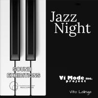 Artwork for Jazz Night by Vito Lalinga (Vi Mode Inc Project)