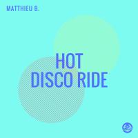 Artwork for Hot Disco Ride by Matthieu B.