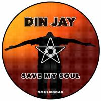 Artwork for Save My Soul by Din Jay