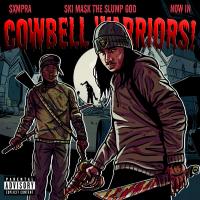 Artwork for COWBELL WARRIORS! by SXMPRA