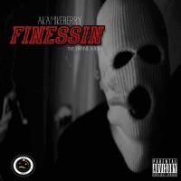 Artwork for Finessin (feat. Mannie Tattoo) by AkaMikeBerry