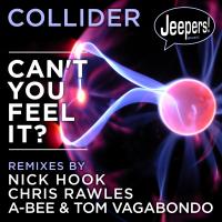 Artwork for Can't You Feel It? by Collider