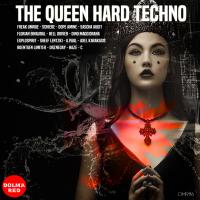 Artwork for The Queen Hard Techno by Various Artists