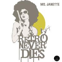 Artwork for Retro Never Dies EP by Ms. Janette