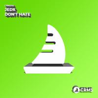 Artwork for Don't Hate by JedX