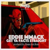 Artwork for Get Ya Facts Straight by Eddie MMack