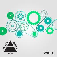 Artwork for How Trance Works Volume 2 by Various Artists