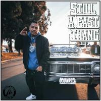 Artwork for Still a East Thang by Louie b tha name