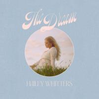Artwork for The Dream by Hailey Whitters