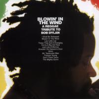 Artwork for Blowin' in the Wind: A Reggae Tribute To Bob Dylan by Various Artists