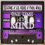 Artwork for One Time 4 Ya Mind