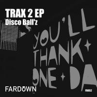 Artwork for Trax 2 by Disco Ball'z