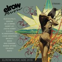 Artwork for Elrow Music ADE 2016 by Elrow Various Artist