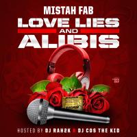 Artwork for Love Lies and Alibis by Mistah F.A.B.