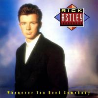 Artwork for Whenever You Need Somebody (Deluxe Edition) by Rick Astley