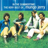 Artwork for In the Summertime: The Very Best of Mungo Jerry by Mungo Jerry
