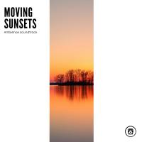 Artwork for Moving Sunsets: Ambience Soundtrack by Rain For Deep Sleep