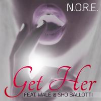 Artwork for Get Her (feat. Wale & Sho Ballotti) by N.O.R.E.