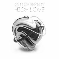 Artwork for High Love by Glitch Remedy