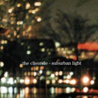 Artwork for Suburban Light by The Clientele