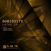 Artwork for Lathe EP by Dubiosity