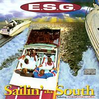 Artwork for Sailin' da South by E.S.G