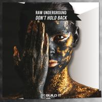 Artwork for Don't Hold Back by Raw Underground