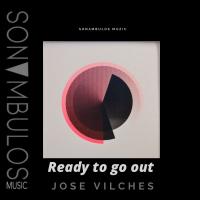 Artwork for Ready to go out by Jose Vilches