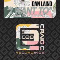 Artwork for I Want To by Dan Laino