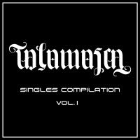 Artwork for Singles Compilation, Vol. 1 by Talamasca